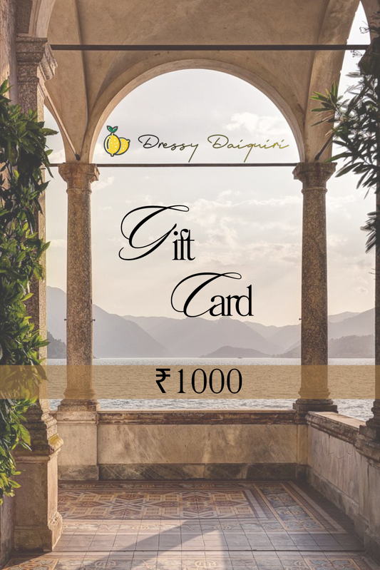DD GIFT CARD - ₹1000 - Dressy Daiquiri